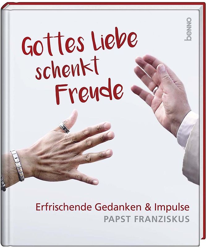 Gottes Liebe schenkt Freude