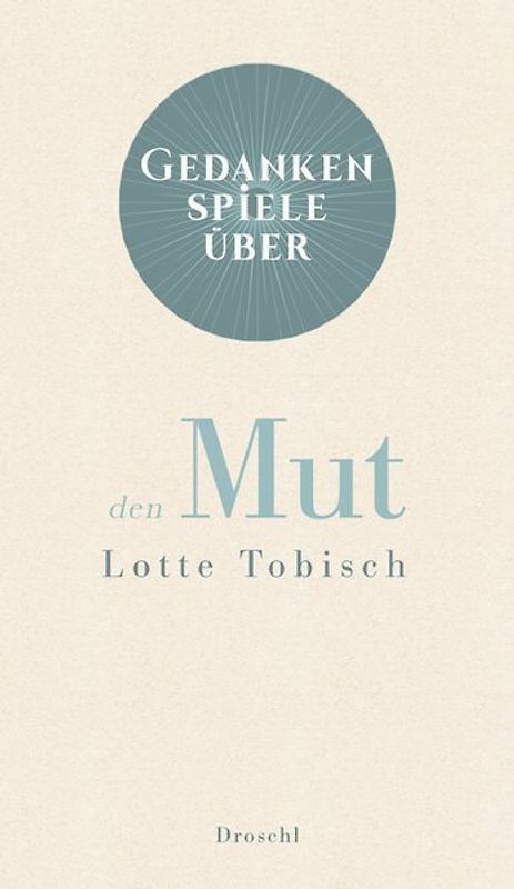 Gedankenspiele über den Mut