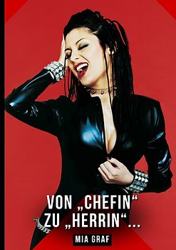 Von „Chefin“ zu „Herrin“ ...