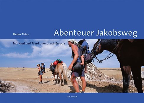Abenteuer Jakobsweg