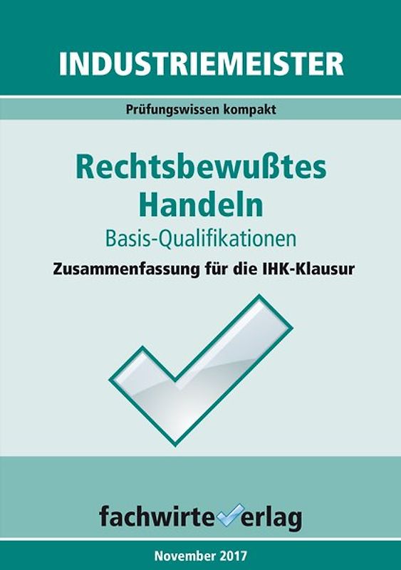 Industriemeister: Rechtsbewusstes Handeln