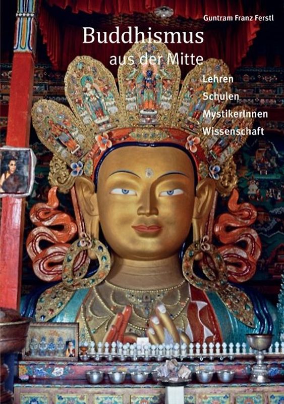 Buddhismus aus der Mitte