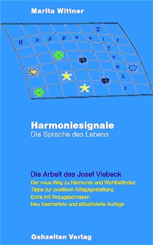 Harmoniesignale - Die Sprache des Lebens