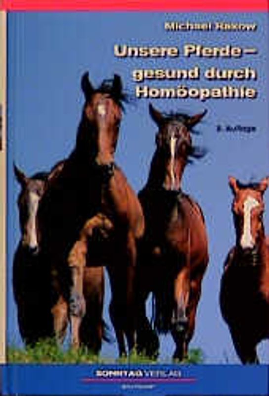 Unsere Pferde - gesund durch Homöopathie