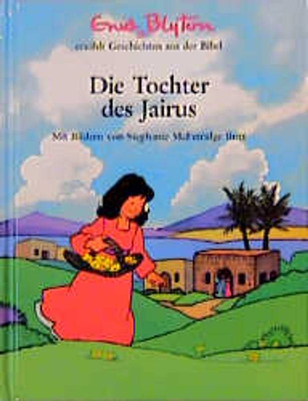 Geschichten aus der Bibel / Die Tochter des Jairus