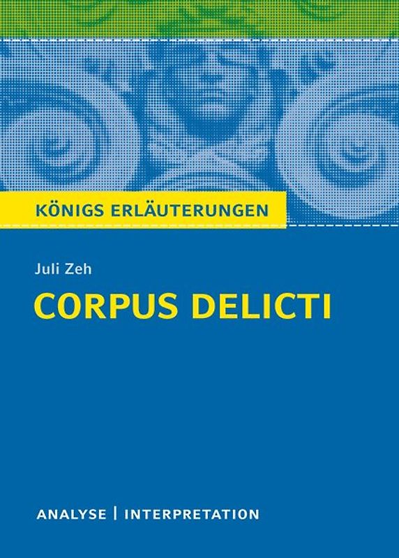 Corpus Delicti: Ein Prozess von Juli Zeh