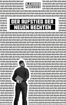 Der Aufstieg der Neuen Rechten