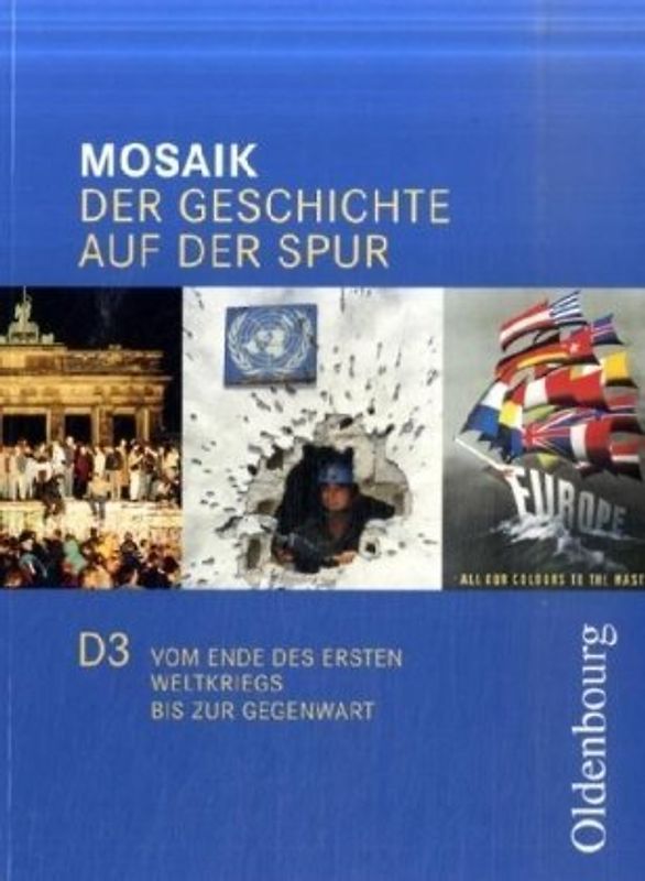 Mosaik, Ausgabe D, Bd.3 : 9. Schuljahr, Vom Ende des ersten Weltkriegs bis zur Gegenwart - Joachim Cornelissen