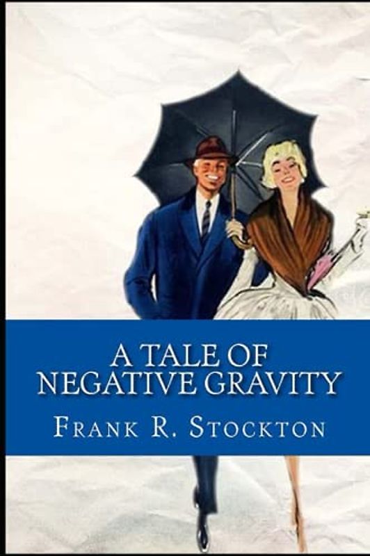 A Tale of Negative Gravity