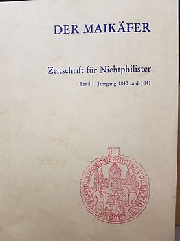 Der Maikäfer. Zeitschrift für Nichtphilister, Bd. 1: Jahrgang 1840 und 1841