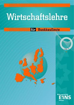 Wirtschaftslehre für Bankkaufleute