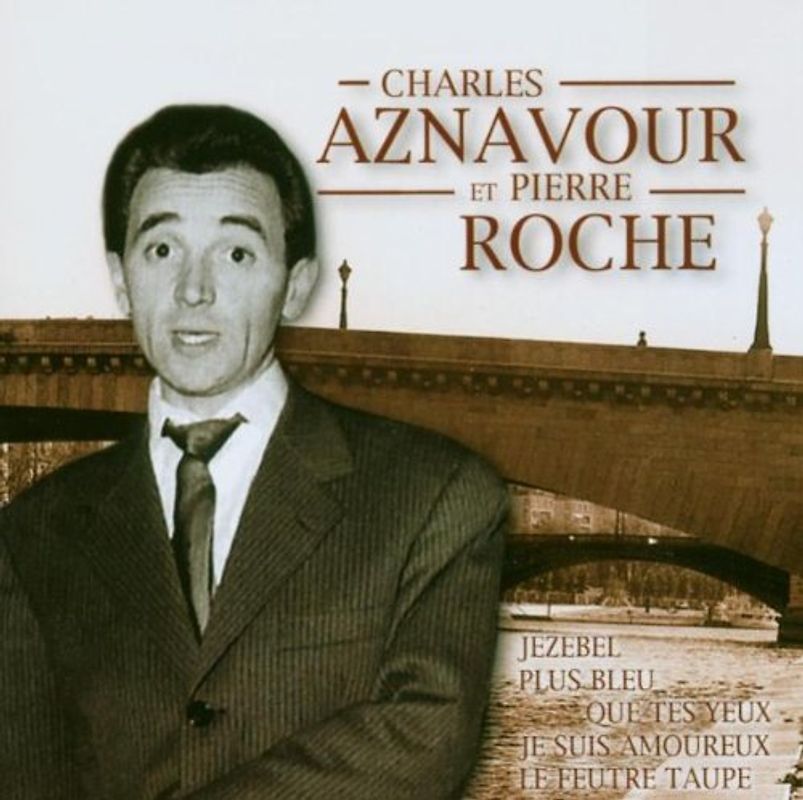 Charles Aznavour - Charles Aznavour/Pierre Roche