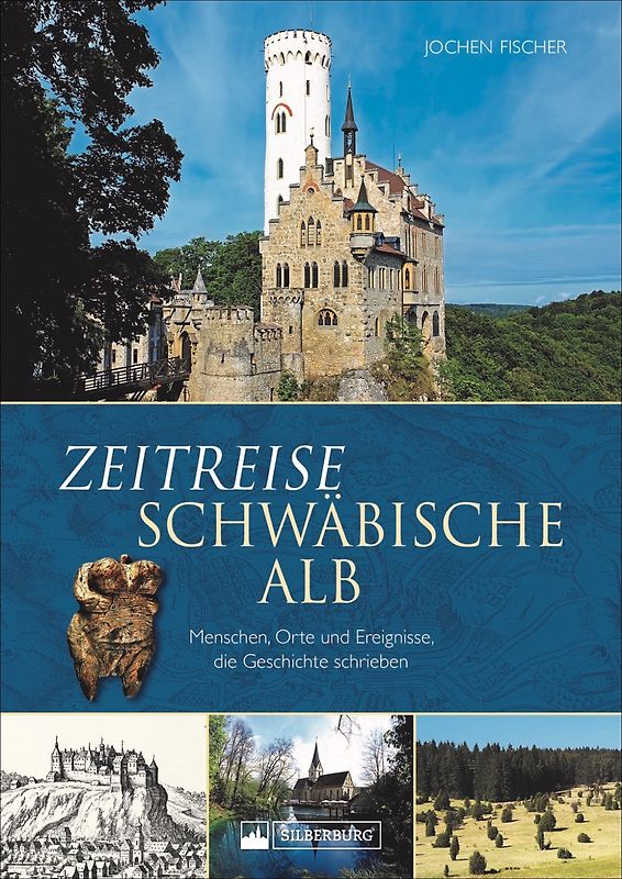 Zeitreise Schwäbische Alb
