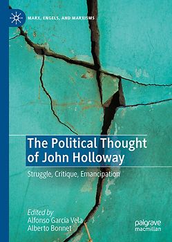 The Political Thought of John Holloway