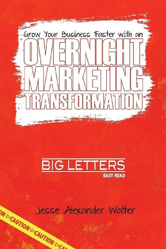 Overnight Marketing Transformation