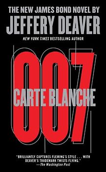 Carte Blanche: The New James Bond Novel - Jeffery Deaver