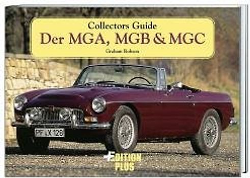 Der MGA, MGB & MGC