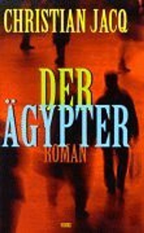 Der Ägypter. Roman
