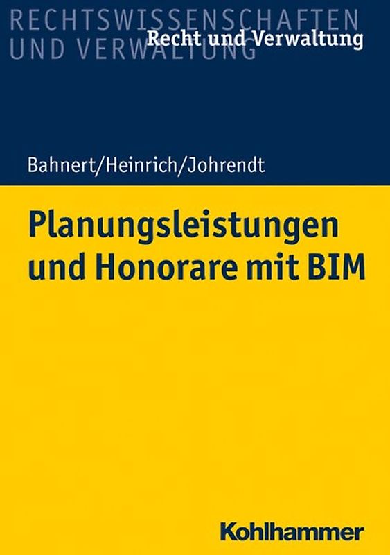 Planungsleistungen und Honorare mit BIM