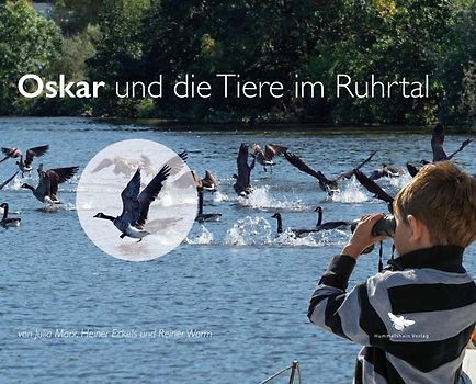 Oskar und die Tiere im Ruhrtal