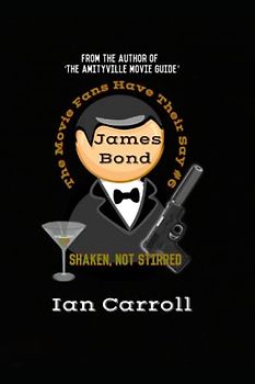 James Bond: Shaken, Not Stirred: The Movie Fans Have Their Say #6 (Full Colour)