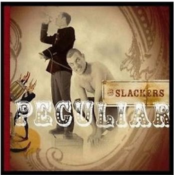 the Slackers - Peculiar