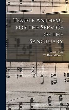 Temple Anthems for the Service of the Sanctuary