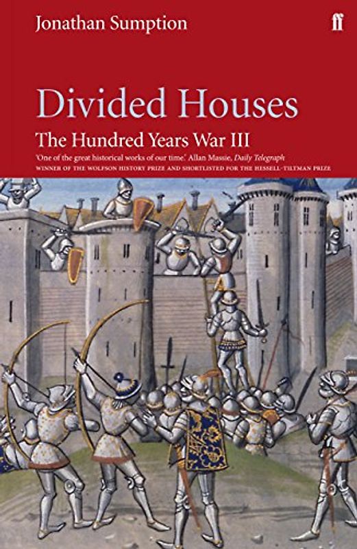Hundred Years War (Hundred Years War Vol 3) - Sumption, Jonathan