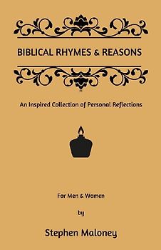 Biblical Rhymes & Reasons