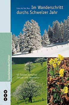 Im Wanderschritt durchs Schweizer Jahr