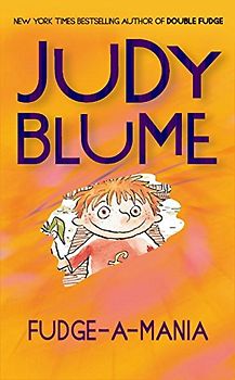 Fudge-a-Mania - Blume, Judy