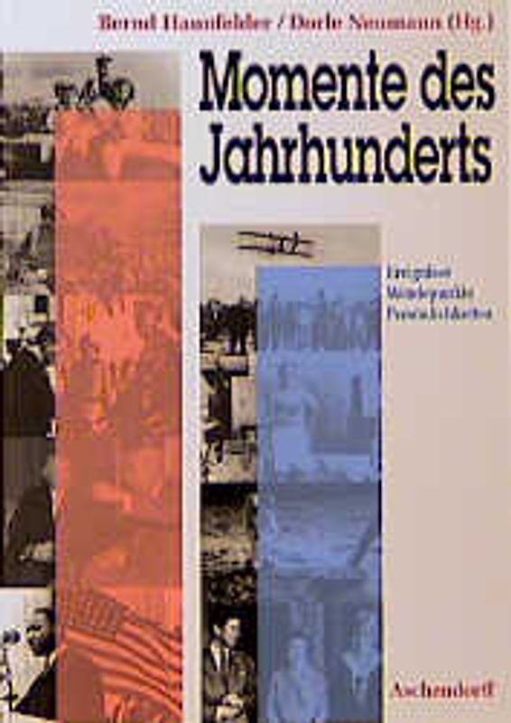 Momente des Jahrhunderts