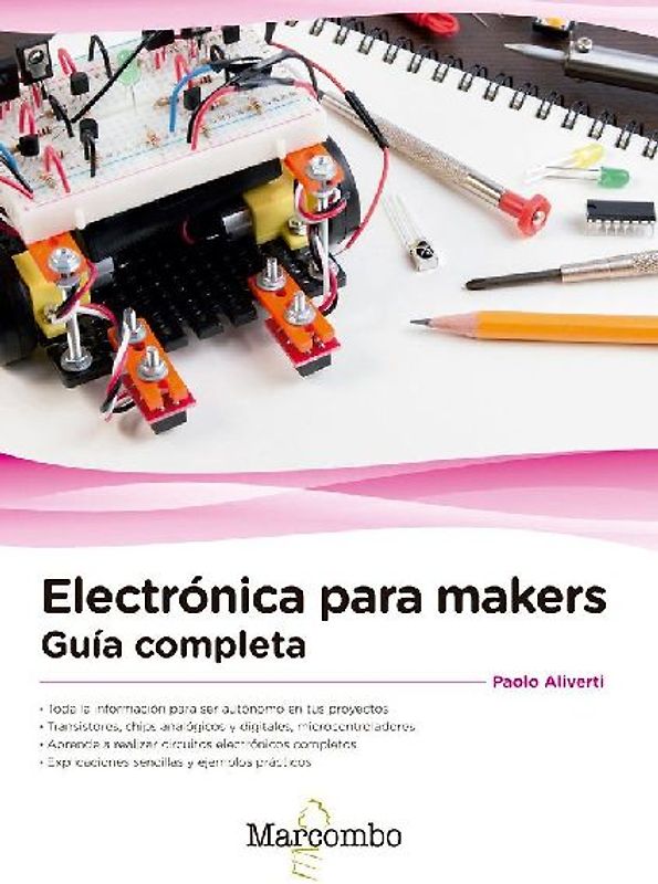 Electrónica para makers : guía completa