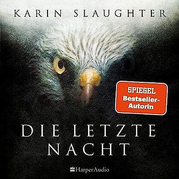 Die letzte Nacht (ungekürzt)