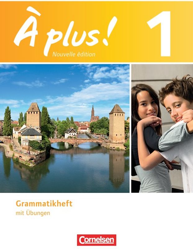 À plus ! - Französisch als 1. und 2. Fremdsprache - Ausgabe 2012 - Band 1