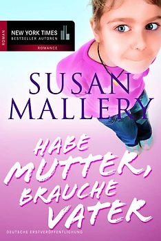 Habe Mutter, brauche Vater