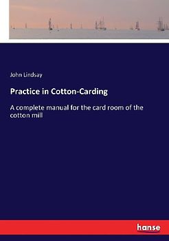 Practice in Cotton-Carding