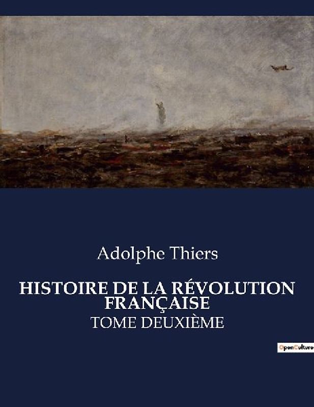 HISTOIRE DE LA RÉVOLUTION FRANÇAISE