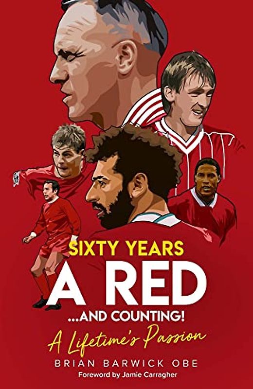 Sixty Years A Red… and Counting!: A Lifetime's Passion