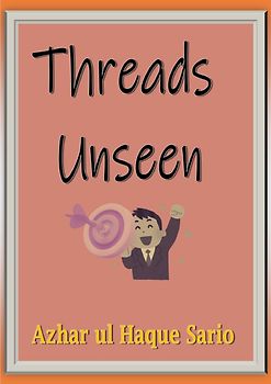 Social Issues / Threads Unseen