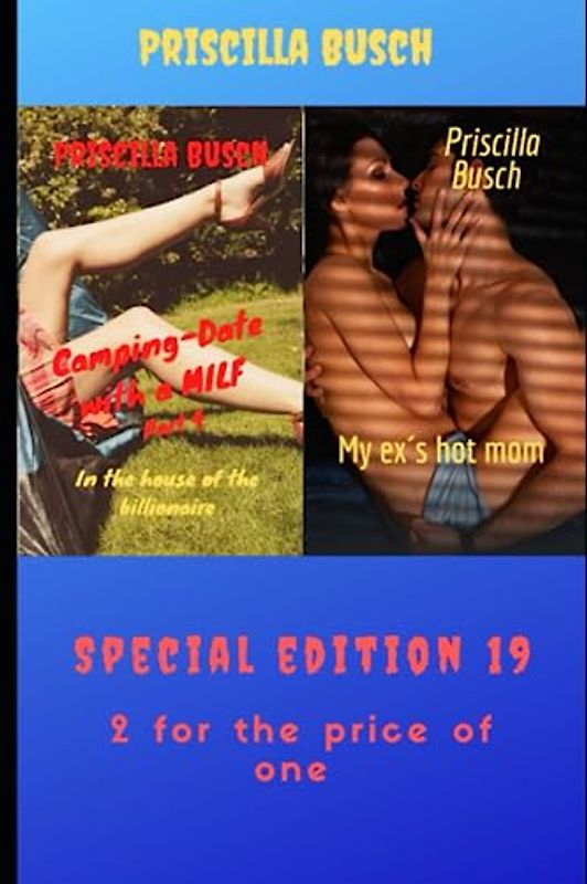 Camping-Date with a MILF Part 4 / My ex´s hot mom: Special edition 19