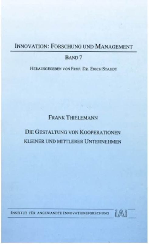 Die Gestaltung von Kooperationen kleiner und mittlerer Unternehmen