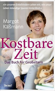 Kostbare Zeit – Das Buch für Großeltern