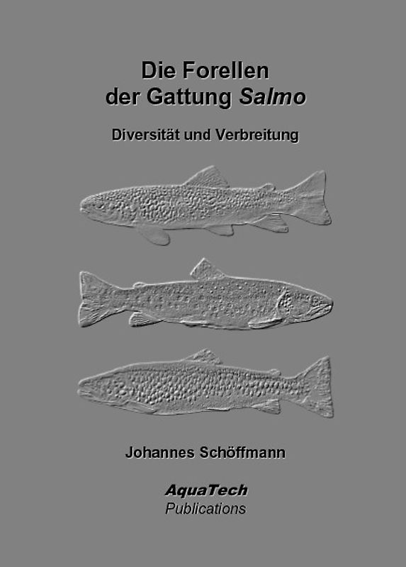 Die Forellen der Gattung Salmo