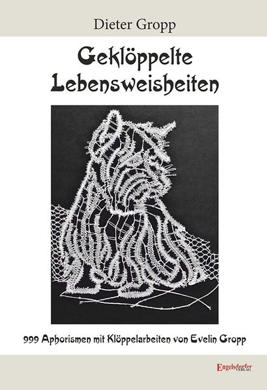 Geklöppelte Lebensweisheiten