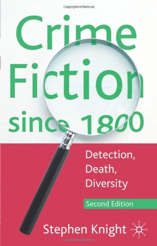 Crime Fiction since 1800. Detection, Death, Diversity