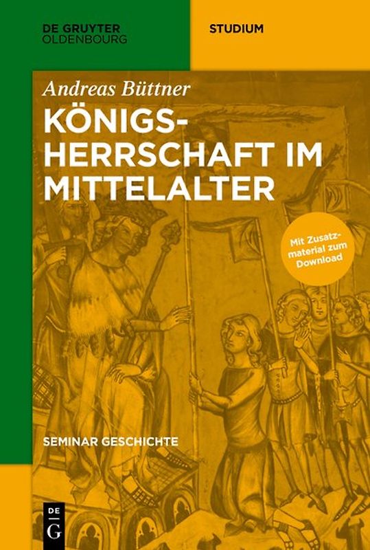 Seminar Geschichte / Königsherrschaft im Mittelalter