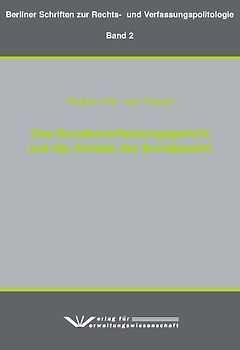 Das Bundesverfassungsgericht und der Einsatz der Bundeswehr