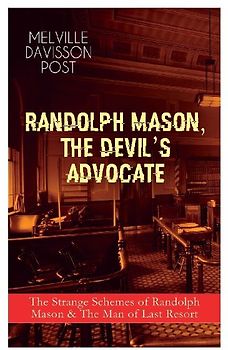 RANDOLPH MASON, THE DEVIL'S ADVOCATE
