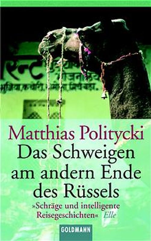 Das Schweigen am andern Ende des Rüssels